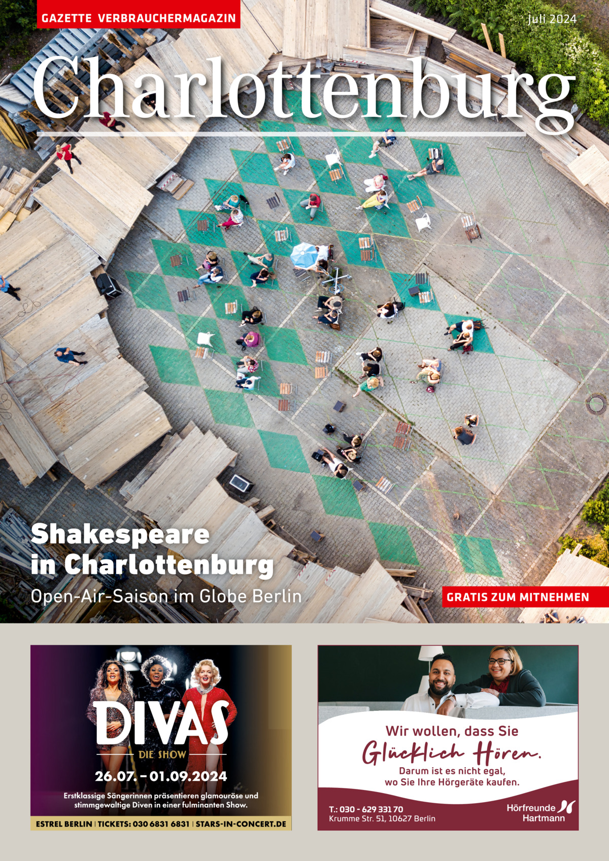 GAZETTE VERBRAUCHERMAGAZIN  Juli 2024  Charlottenburg  Shakespeare in Charlottenburg Open-Air-Saison im Globe Berlin  GRATIS ZUM MITNEHMEN