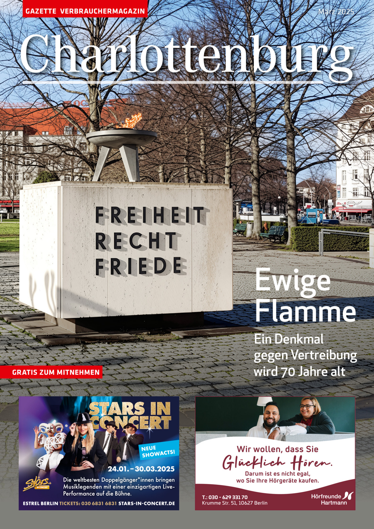 GAZETTE VERBRAUCHERMAGAZIN  März 2025  Charlottenburg  Ewige Flamme GRATIS ZUM MITNEHMEN  Ein Denkmal gegen Vertreibung wird 70 Jahre alt